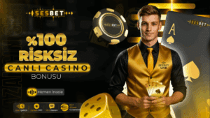 sesbet canlı casino bonusu 2025